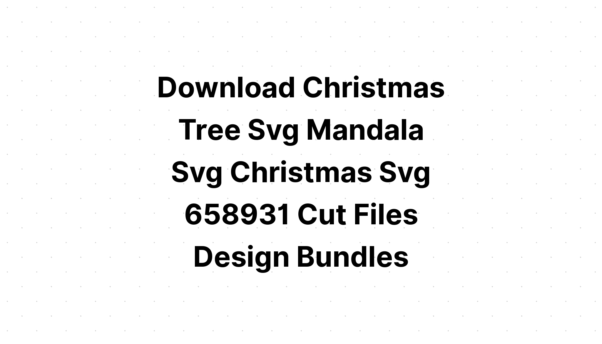 Download Mandala Svg Christmas Design - Layered SVG Cut File